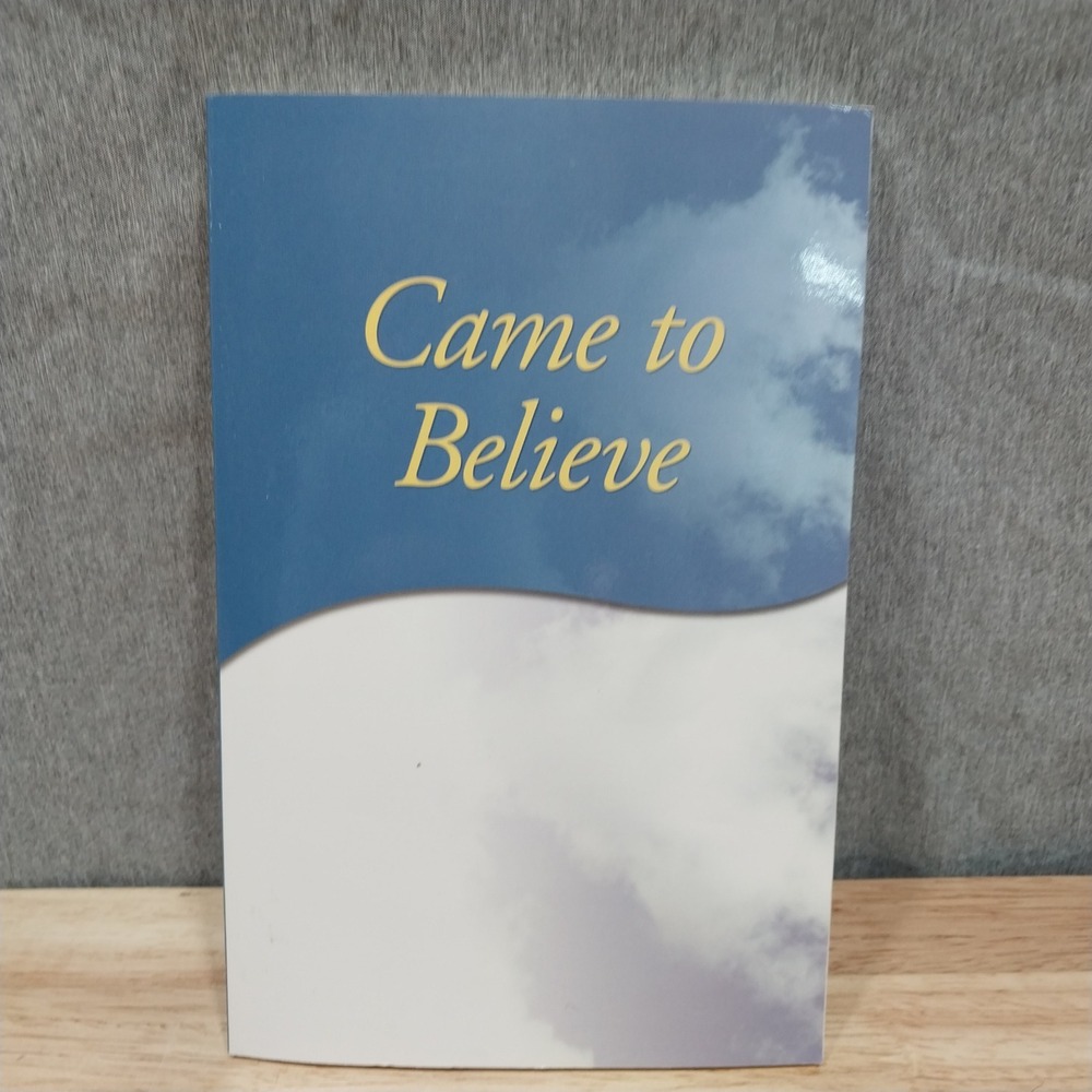 Came to Believe Alcoholics Anonymous Book Recovery Spiritual OS Blue White
